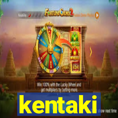 kentaki