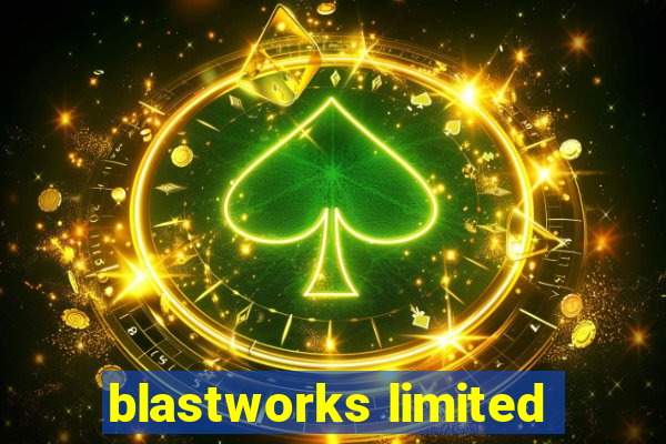 blastworks limited