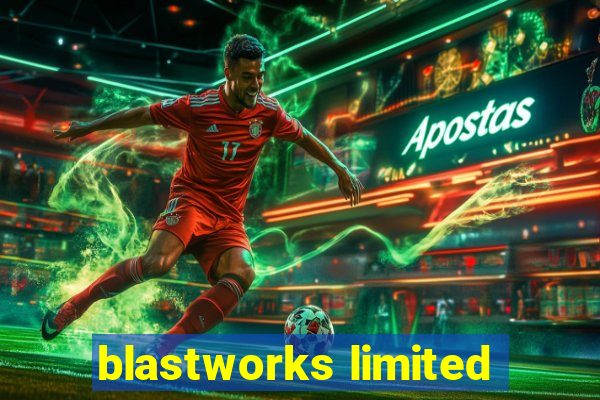 blastworks limited