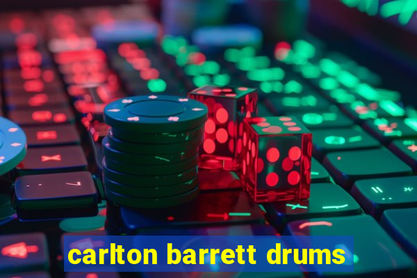 carlton barrett drums