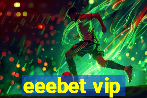 eeebet vip