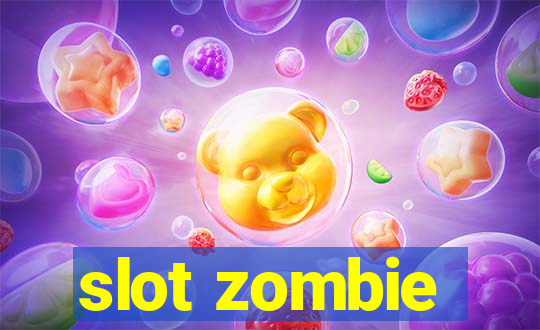 slot zombie