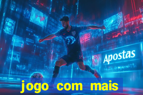 jogo com mais probabilidade de ganhar