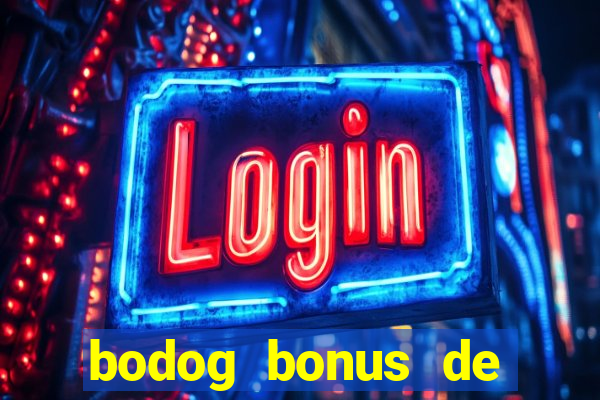 bodog bonus de boas vindas