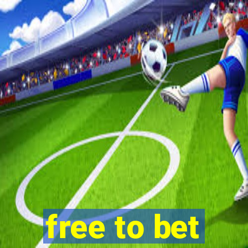 free to bet