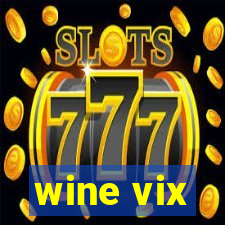 wine vix