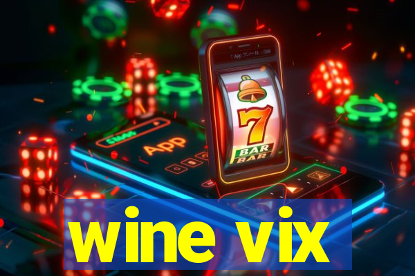 wine vix