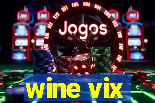 wine vix