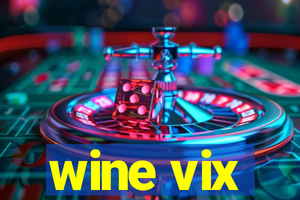 wine vix