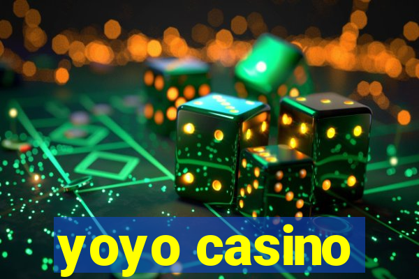 yoyo casino