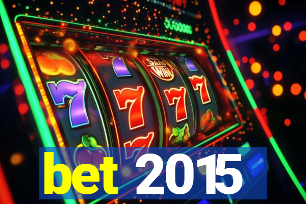 bet 2015