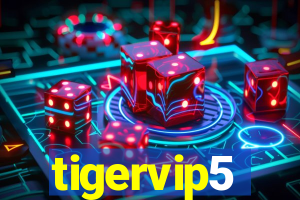 tigervip5