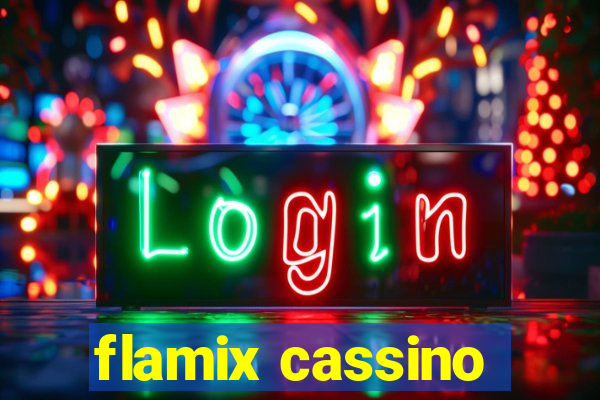 flamix cassino