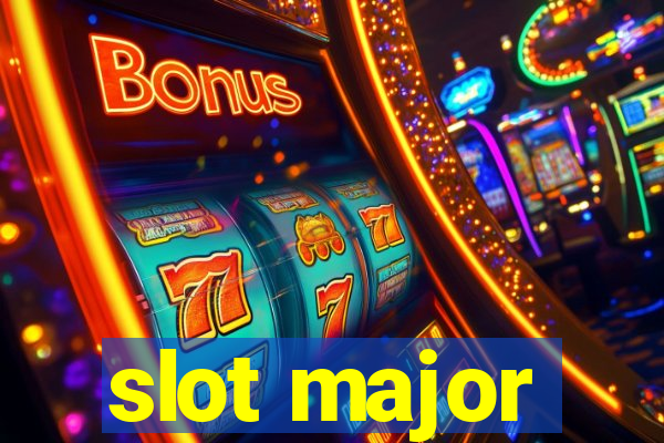 slot major