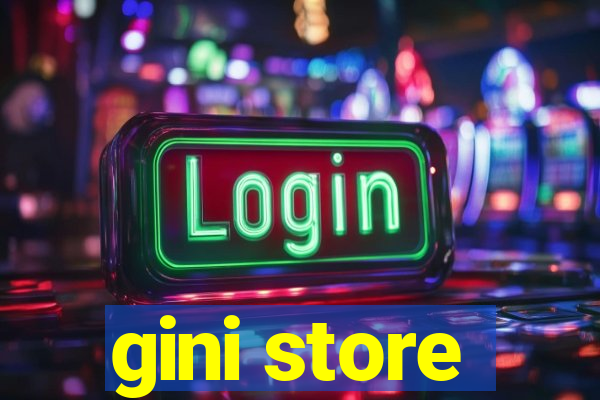 gini store