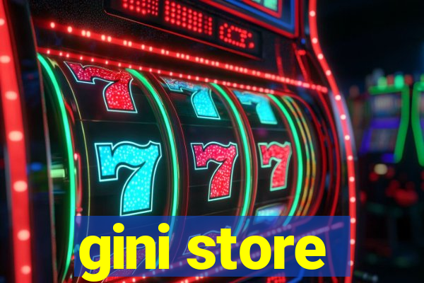 gini store