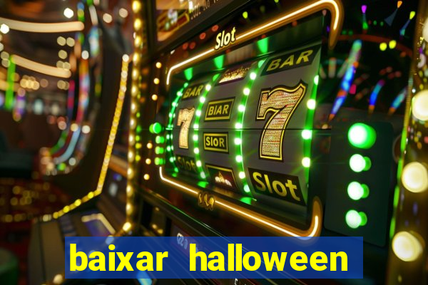 baixar halloween slot 30 linhas dinheiro infinito