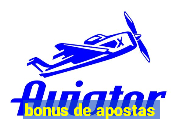 bonus de apostas