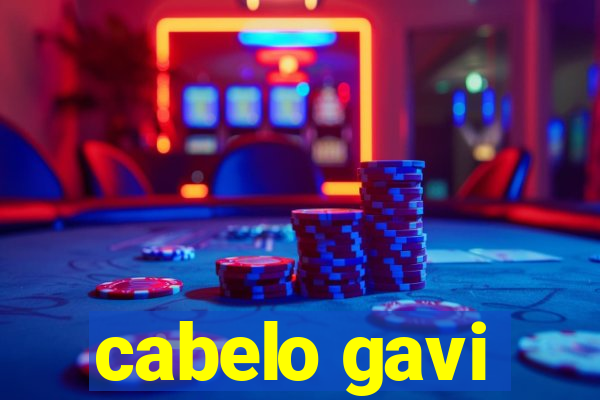 cabelo gavi