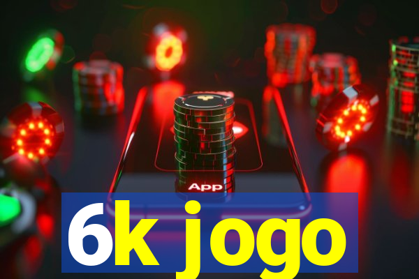 6k jogo