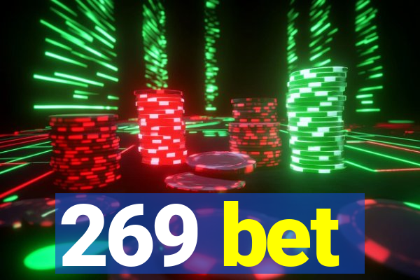 269 bet