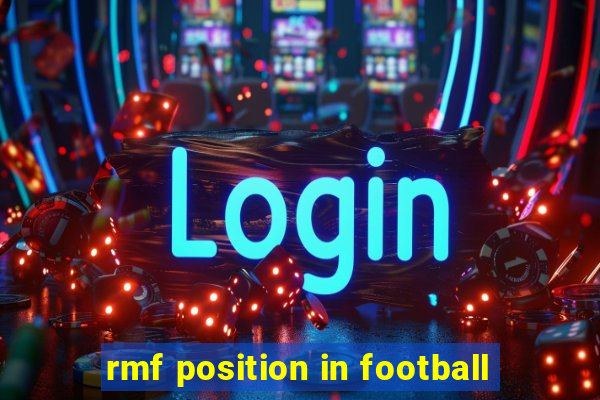 rmf position in football