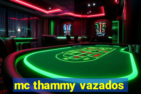 mc thammy vazados