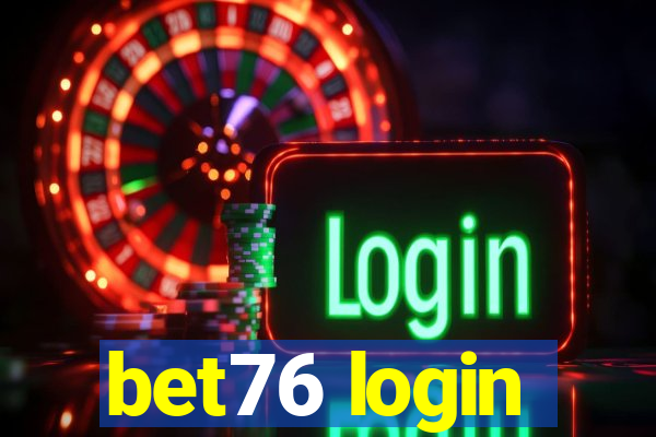 bet76 login