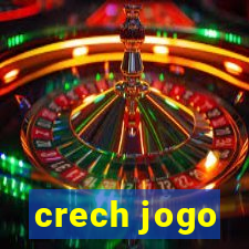 crech jogo