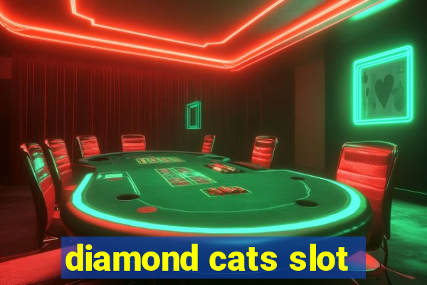 diamond cats slot