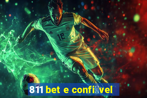 811 bet e confi谩vel