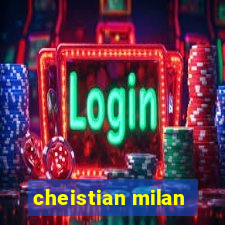 cheistian milan