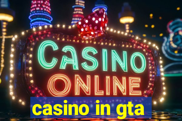 casino in gta