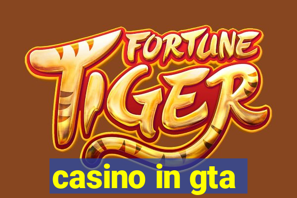 casino in gta