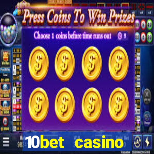 10bet casino welcome offer