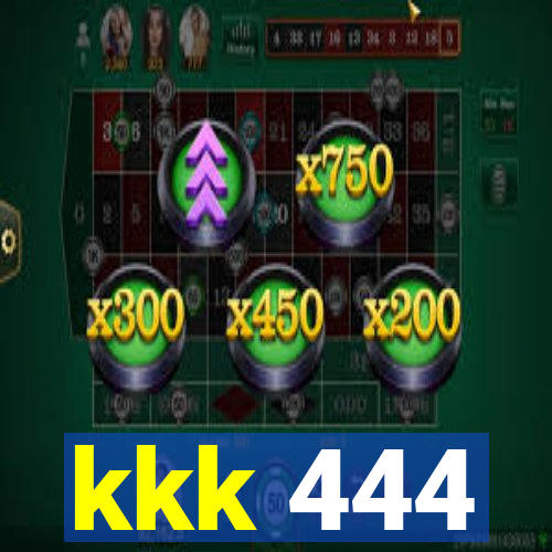 kkk 444