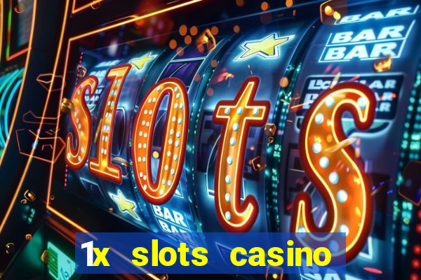 1x slots casino официальный сайт