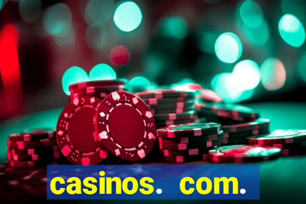 casinos. com. bonus. sem. deposito.