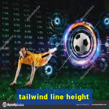 tailwind line height