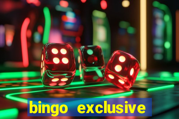 bingo exclusive bingo online