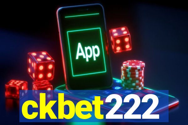 ckbet222