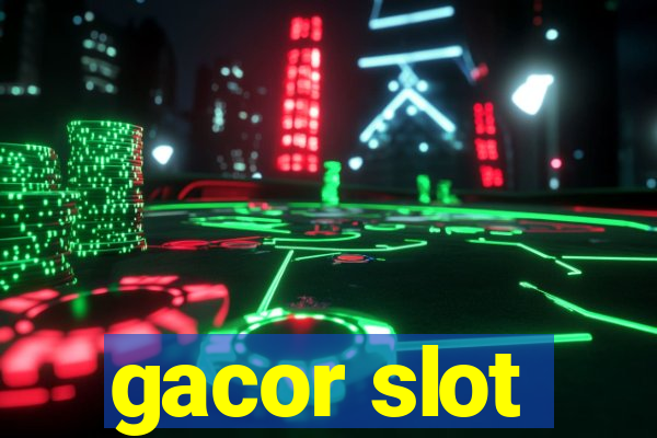 gacor slot