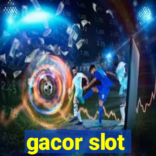 gacor slot