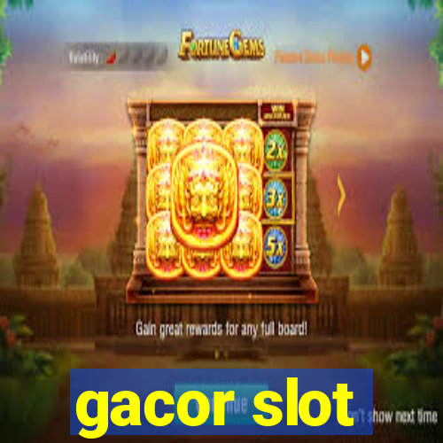 gacor slot