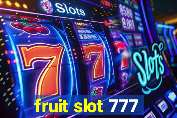 fruit slot 777