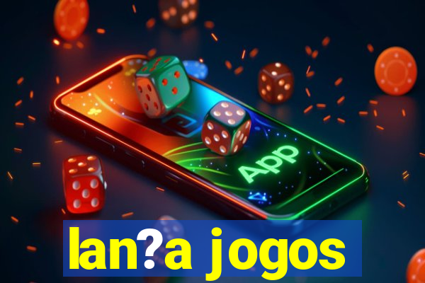 lan?a jogos