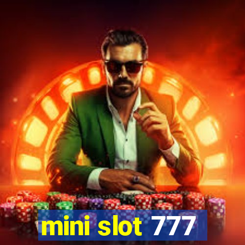 mini slot 777