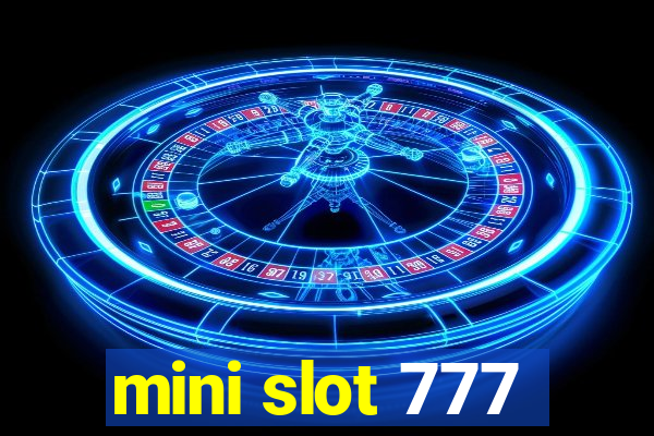 mini slot 777