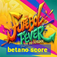 betano score