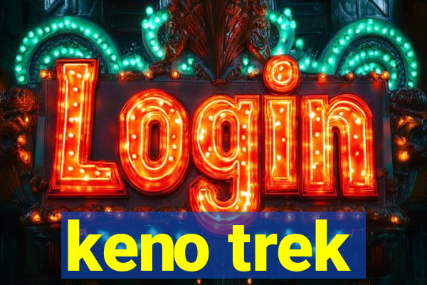 keno trek